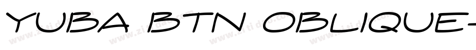 Yuba BTN Oblique字体转换